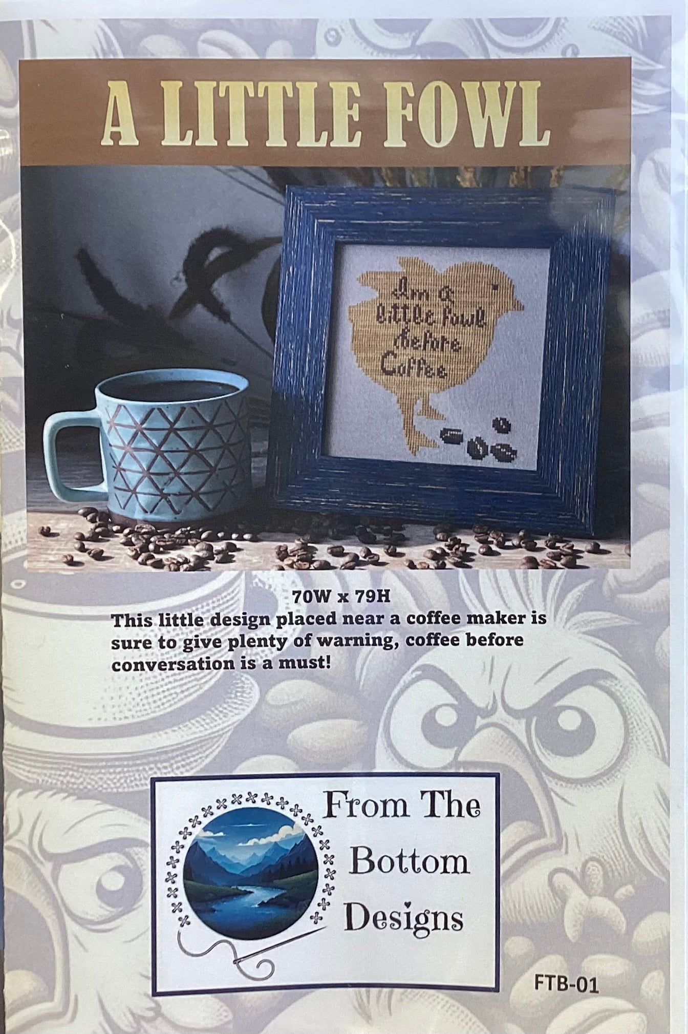 A Little Fowl by From the Bottom Designs