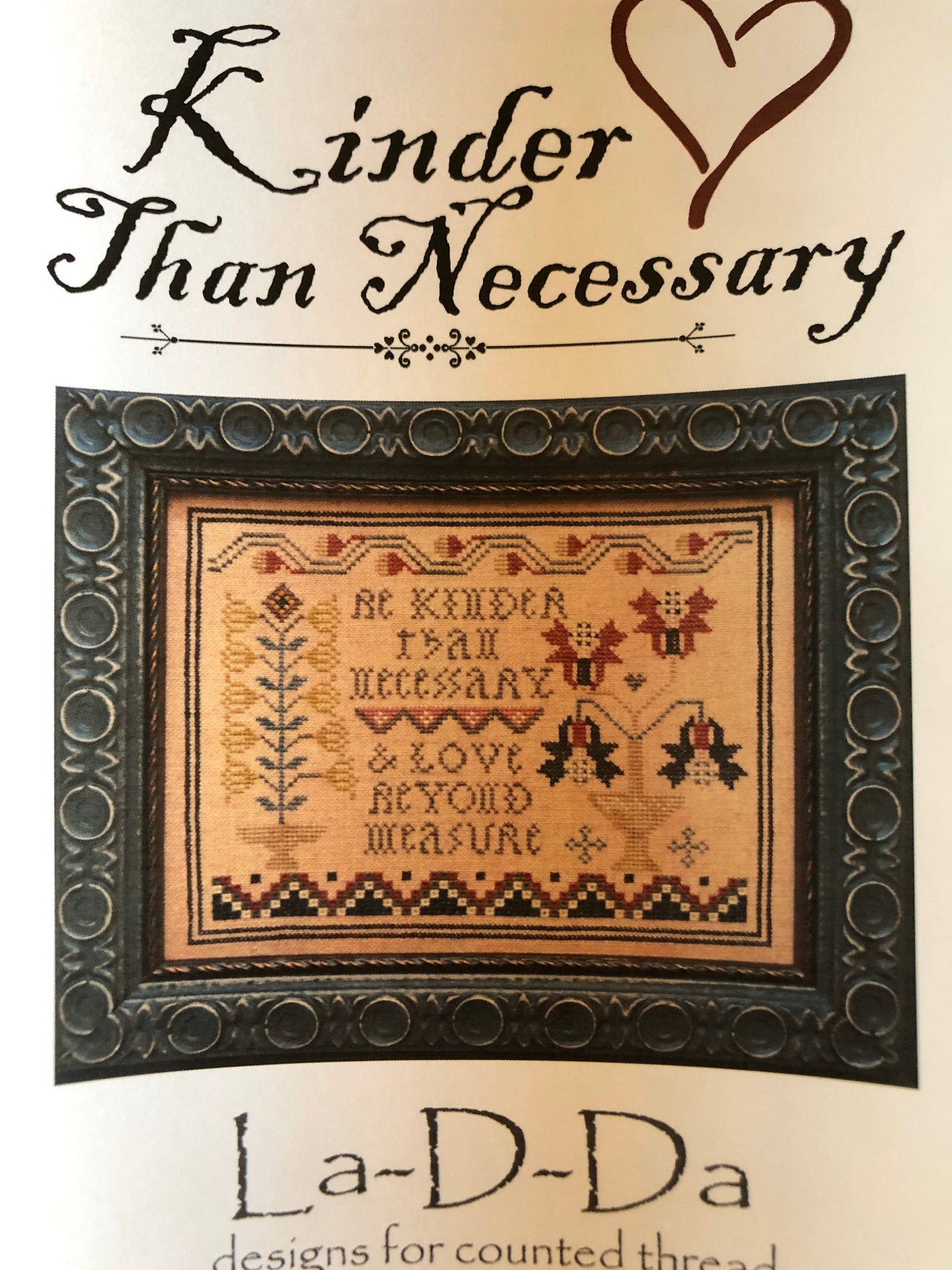 Kinder Than Necessary by La-D-Da