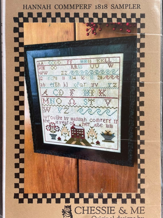 Hannah Commperf 1818 Sampler by Chessie & Me