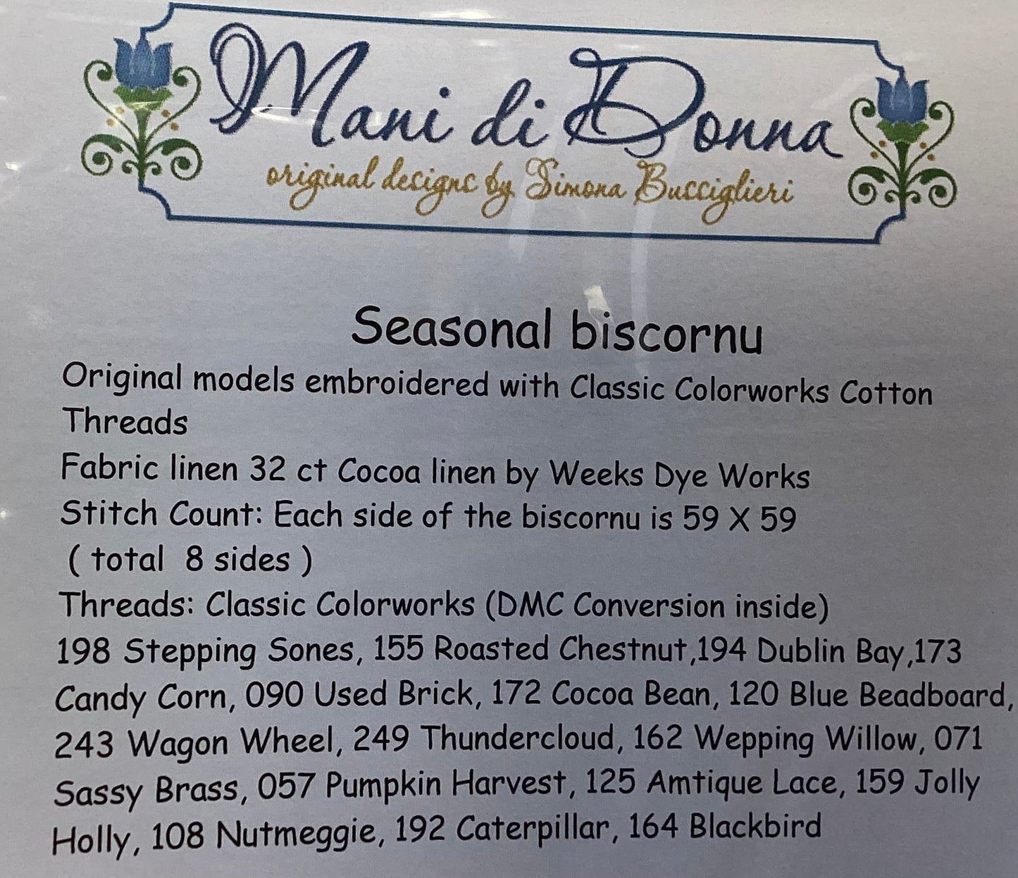 Seasonal Biscornu By Mani di Donna