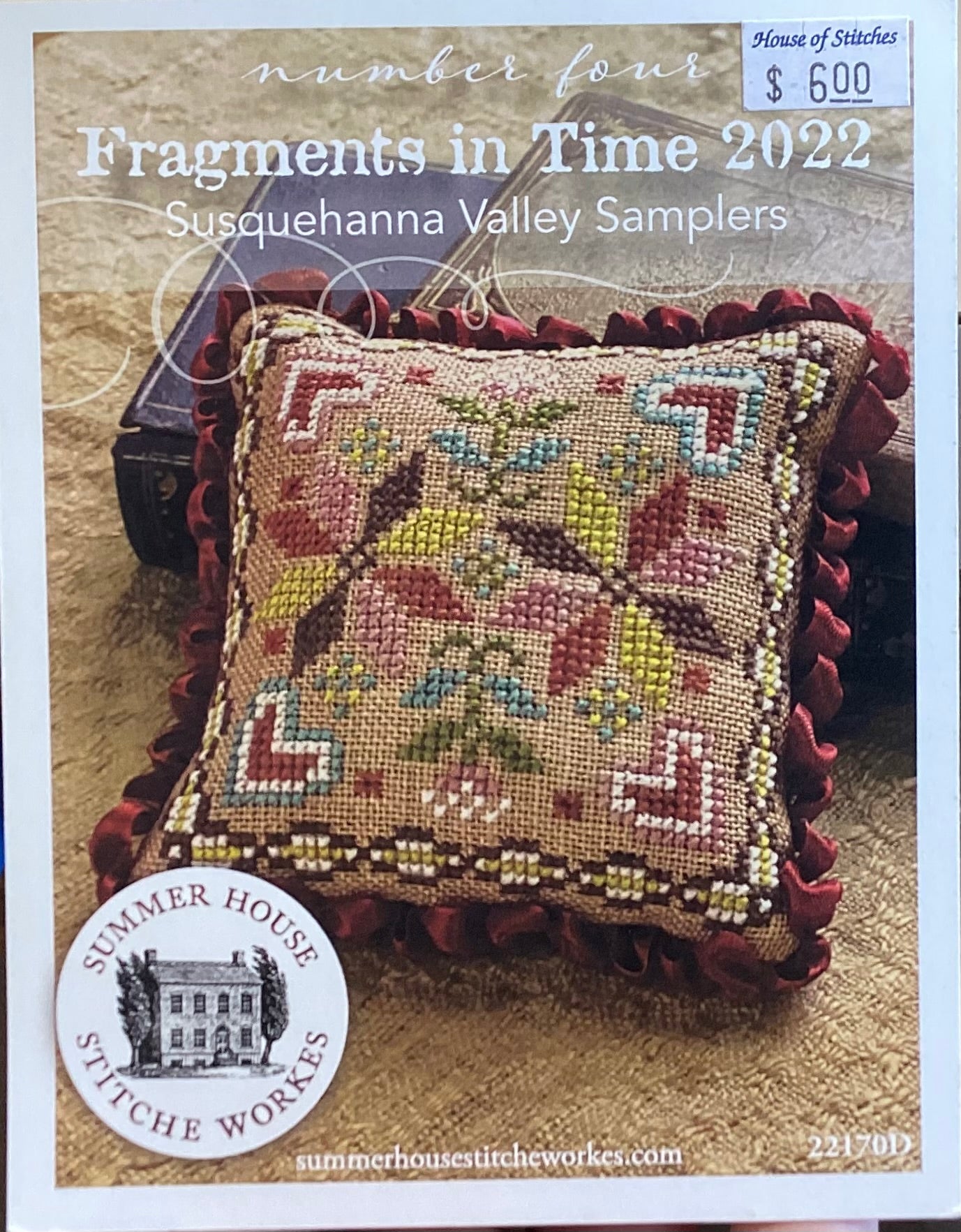 Fragments in Time 2022: #4 Susquehanna Valley Samplers by Summer House Stitche Workes
