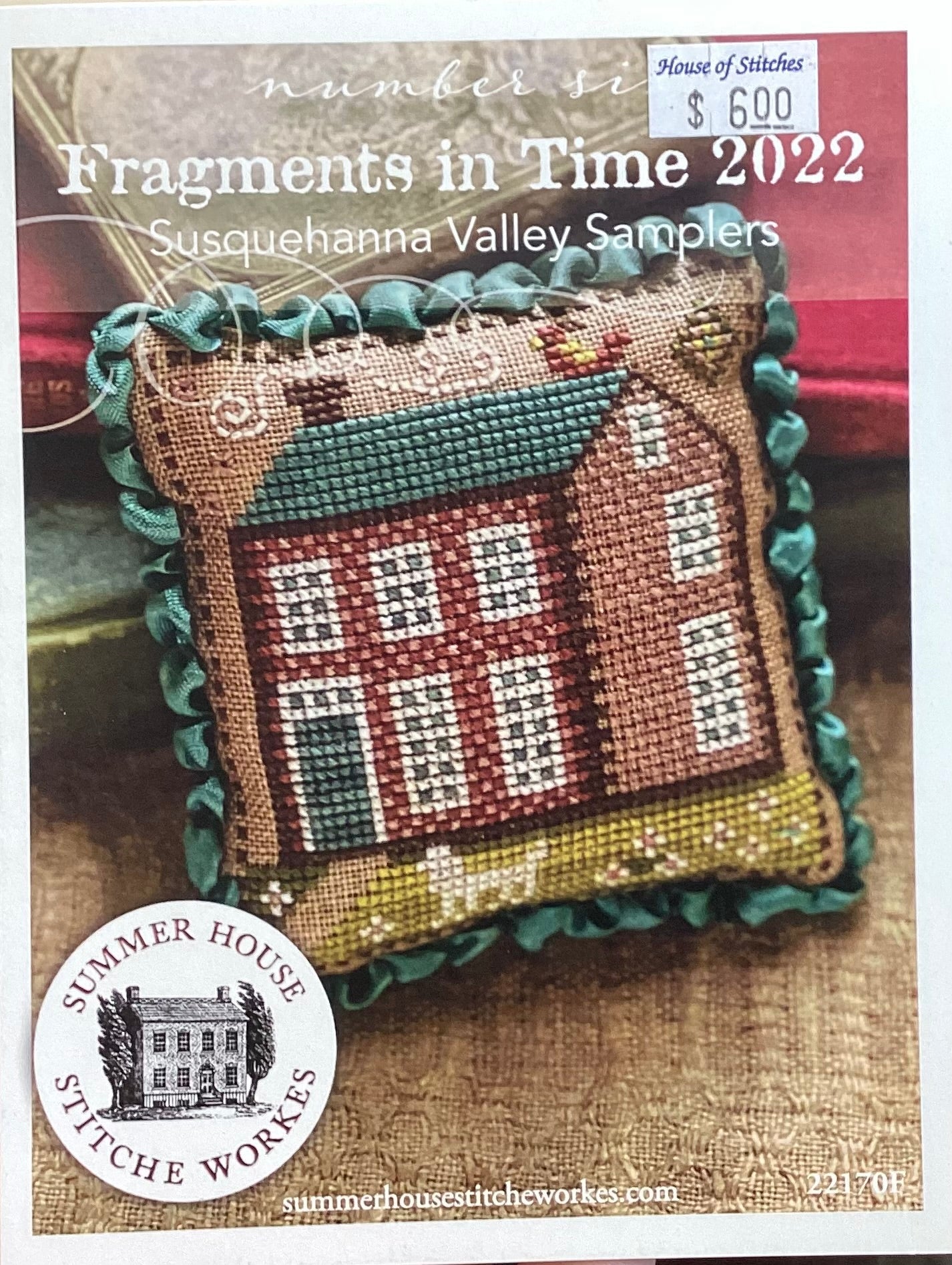 Fragments in Time 2022: #6 Susquehanna Valley Samplers by Summer House Stitche Workes