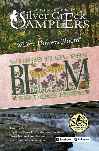 Where Flowers Bloom by Silver Creek Samplers