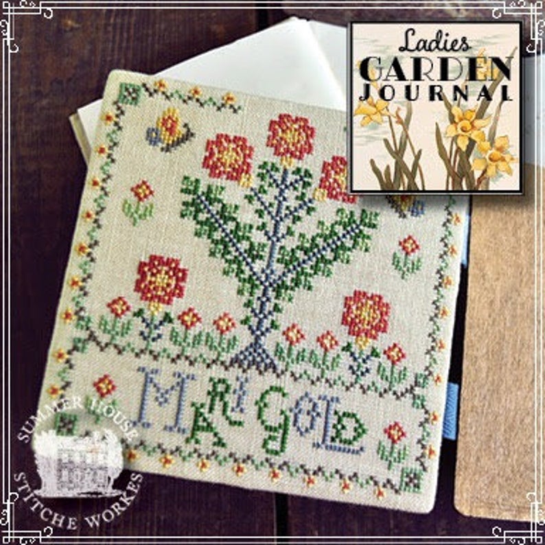 Ladies Garden Journal: Mari Gold by Summer House Stitche Workes