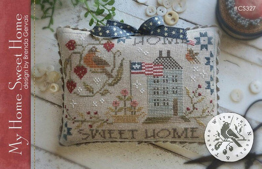 My Home Sweet Home By With Thy Needle and Thread #CS327