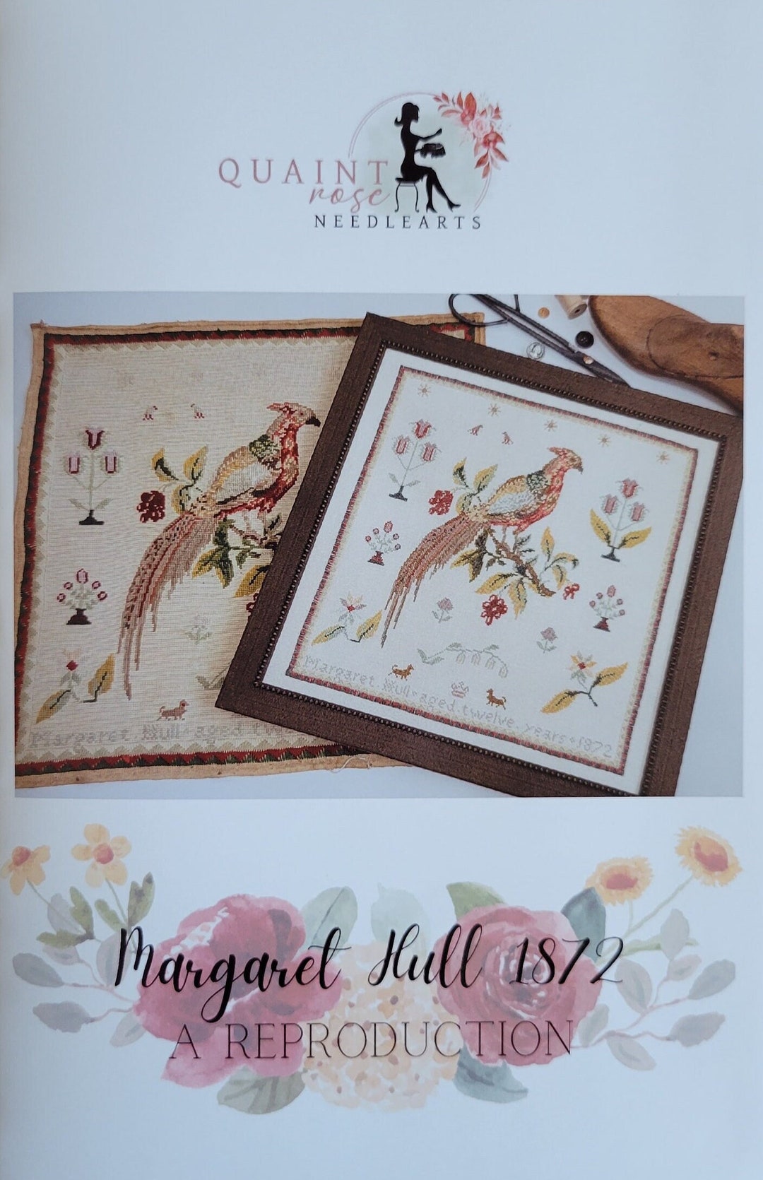 Margaret Hull 1872: A Reproduction by Quaint Rose NeedleArt