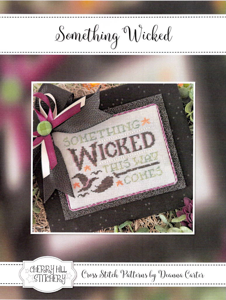 Something Wicked by Cherry Hill Stitchery