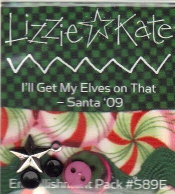I”ll Get My Elves On That Santa ‘09 Embellishment Pack by Lizzie Kate