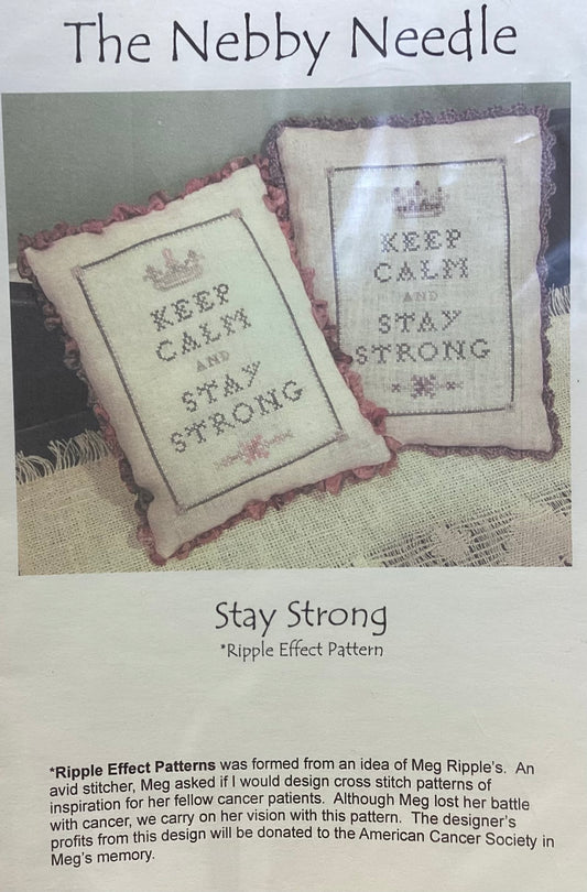 Stay Strong by The Nebby Needle