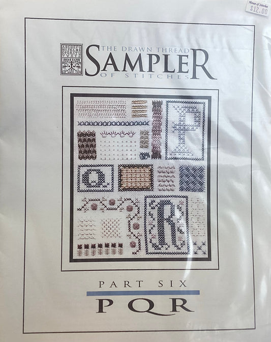 Sampler of Stitches: Part Six- PQR by The Drawn Thread