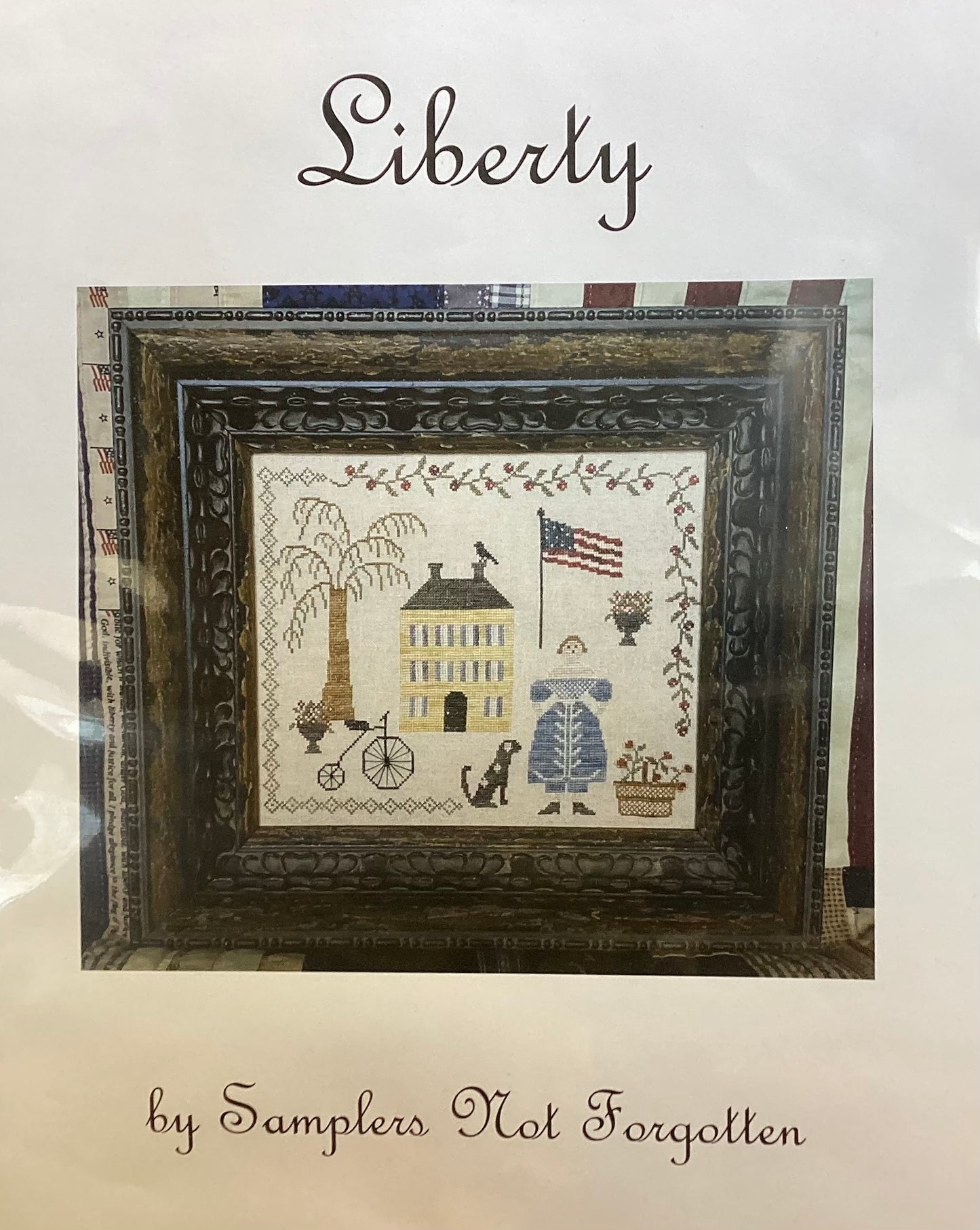 Liberty by Samplers Not Forgotten