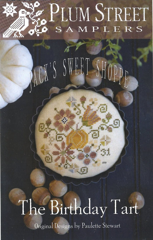 Jack’s Sweet Shoppe: The Birthday Tart by Plum Street Samplers