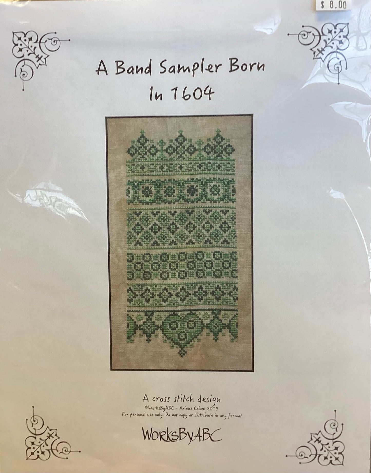 A Band Sampler Born In 1604 by Works By ABC