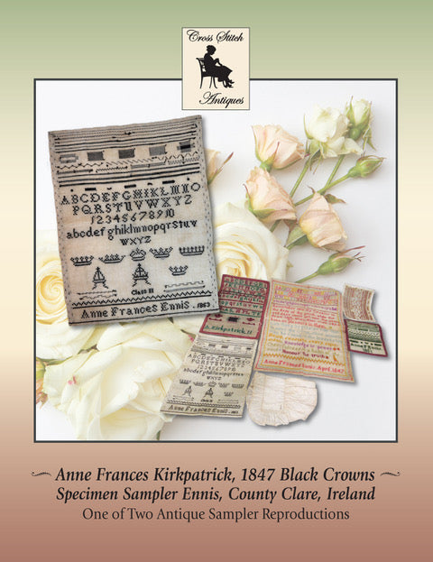 PREORDER! Anne Francis Kirkpatrick, 1847 Black Crowns by Cross Stitch Antiques
