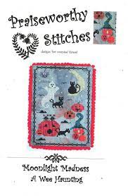 Moonlight Madness: A Wee Haunting By Praiseworthy Stitches