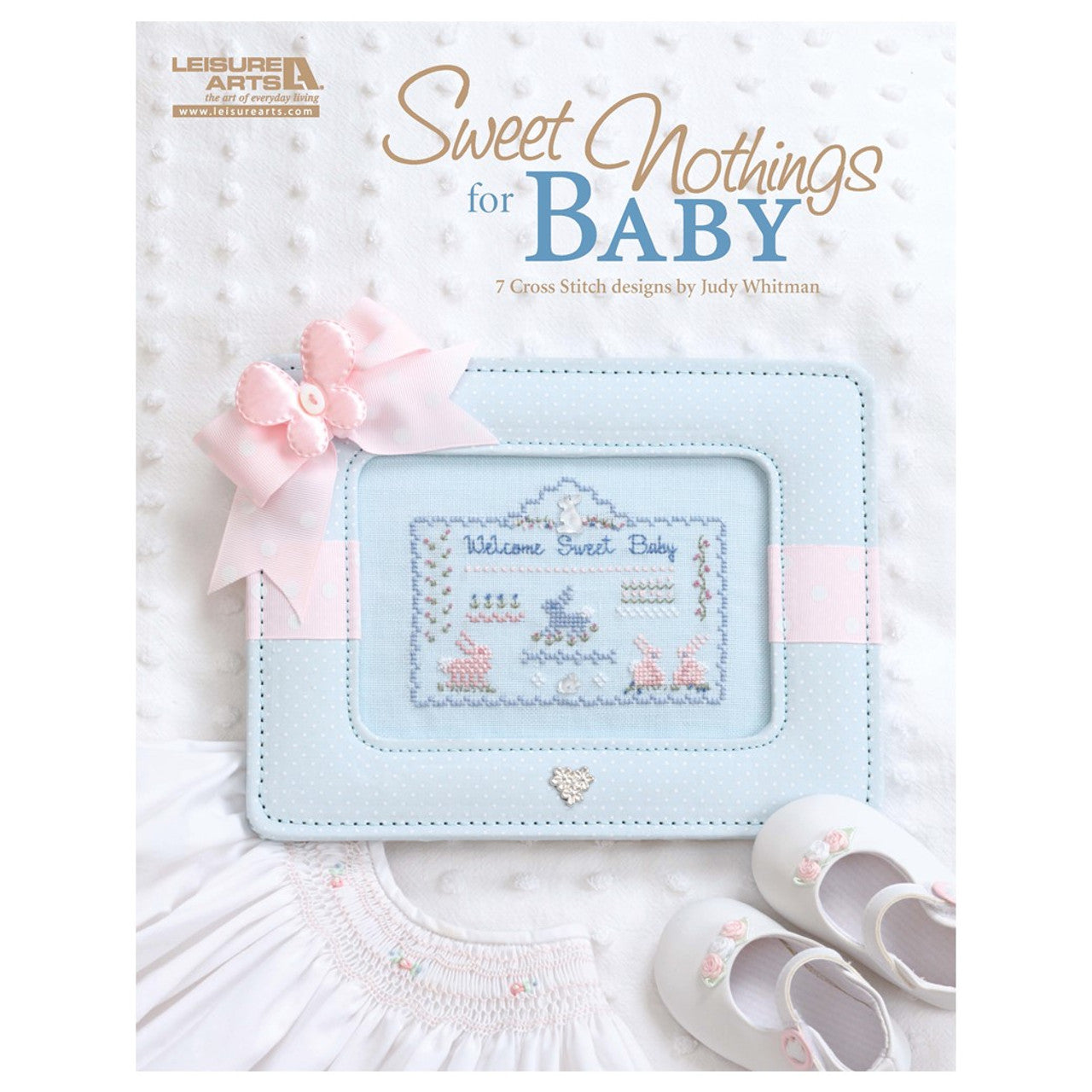 Sweet Nothings for Baby by Leisure Arts