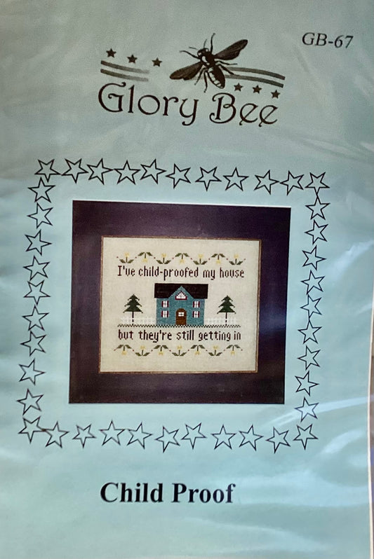 Child Proof by Glory Bee