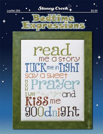 Bedtime Expressions by Stoney Creek Collection