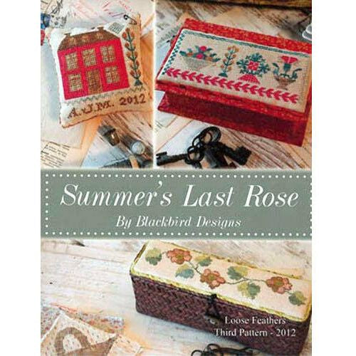 Summer’s Last Rose by Blackbird Designs