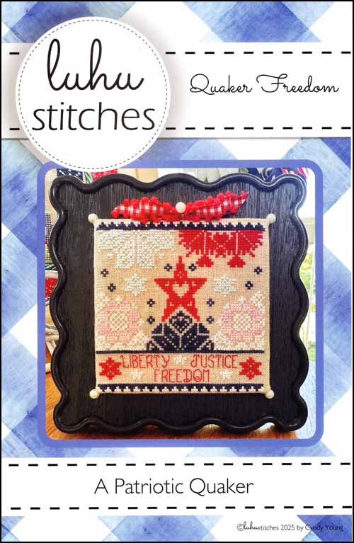 Quaker Freedom by Luhu Stitches