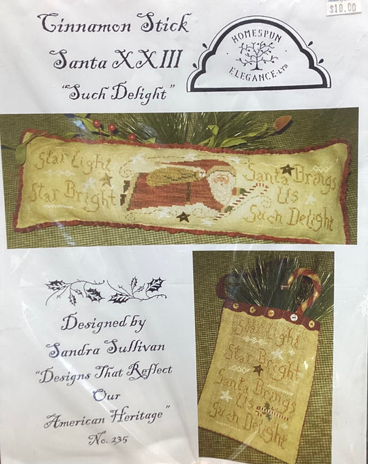 Cinnamon Stick Santa XXIII: Such Delight by Homespun Elegance