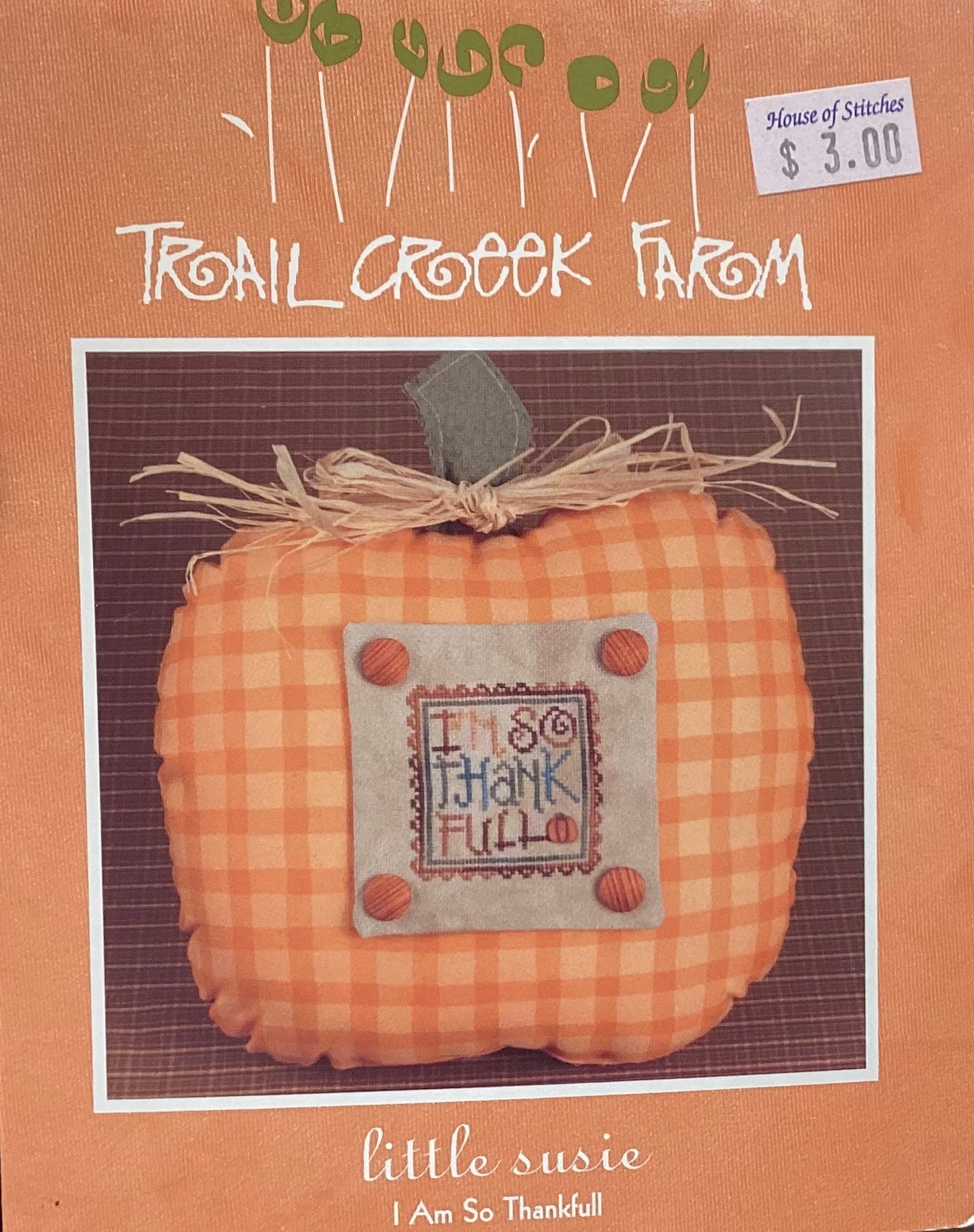 I Am So Thankful by Trail Creek Farm