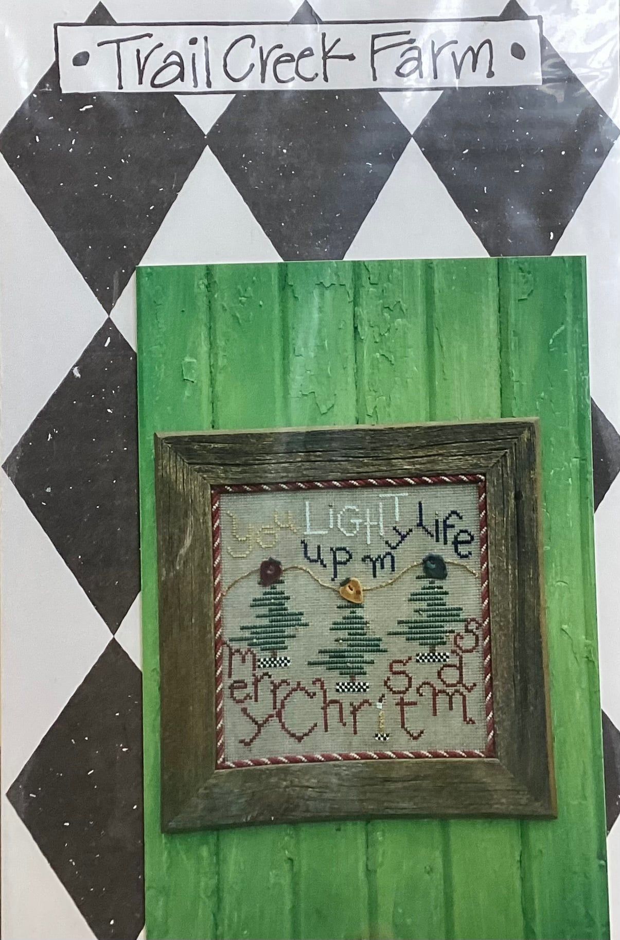 You Light Up My Life by Trail Creek Farm