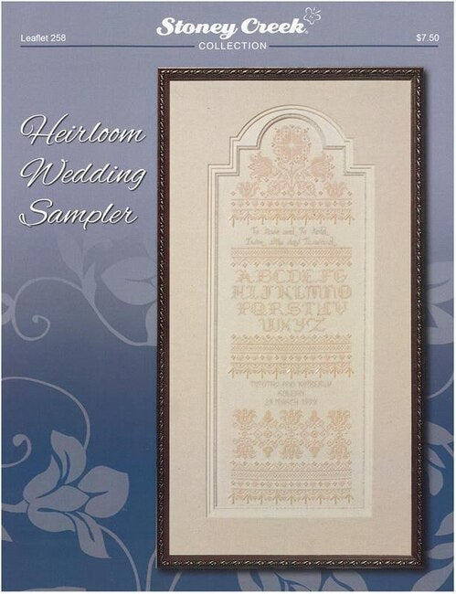 Heirloom Wedding Sampler by Stoney Creek Collection