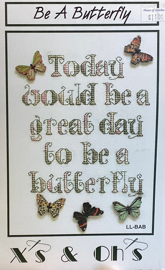 Be A Butterfly by X’s & Oh’s