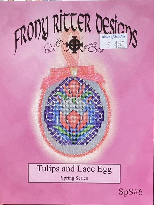 Tulips and Lace Egg By Frony Ritter Designs