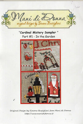 Cardinal Mystery Sampler Part #1- In the Garden by Mani di Donna