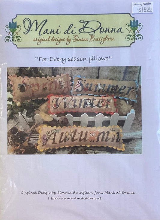 For Every Season Pillows by Mani di Donna