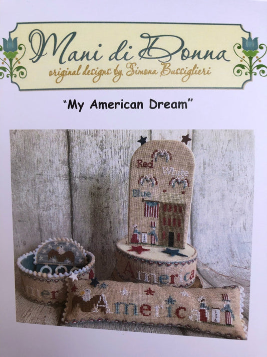 My American Dream by Mani di Donna