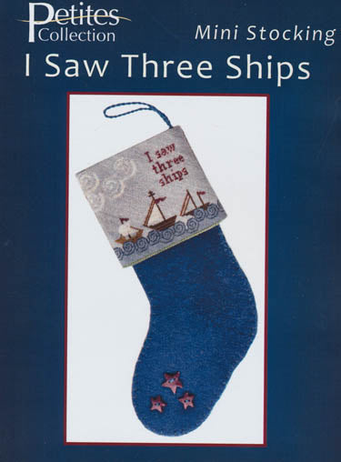 Petite Collection: Mini Stocking-I Saw Three Ships by Erica Michaels