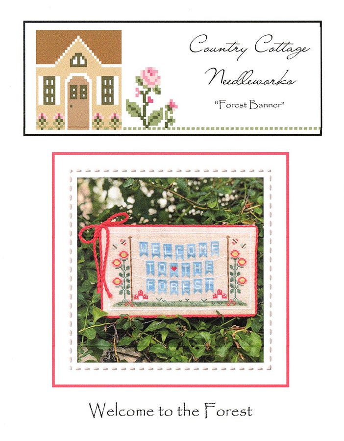 Welcome to the Forest: Forest Banner by Country Cottage Needleworks