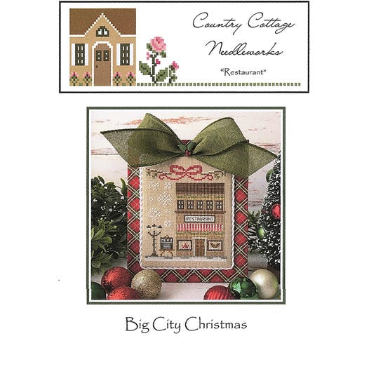 Big City Christmas: Restaurant by Country Cottage Needleworks