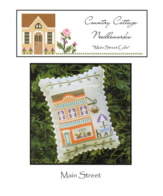 Main Street: Main Street Cafe by Country Cottage Needleworks