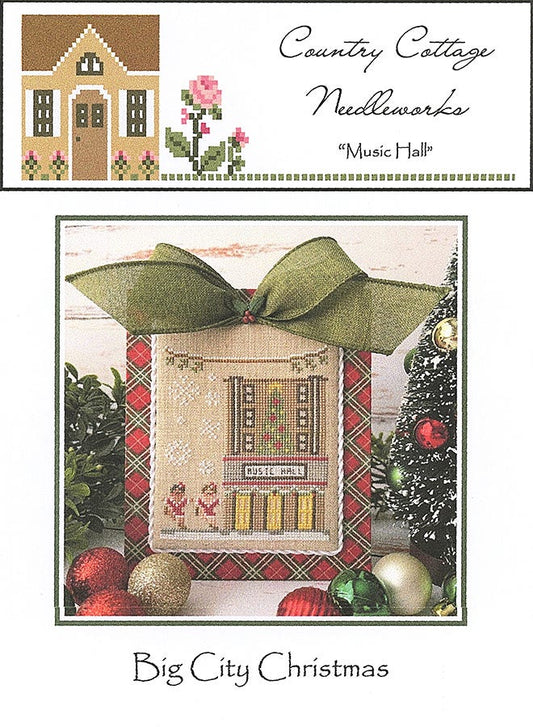 Big City Christmas: Music Hall by Country Cottage Needleworks