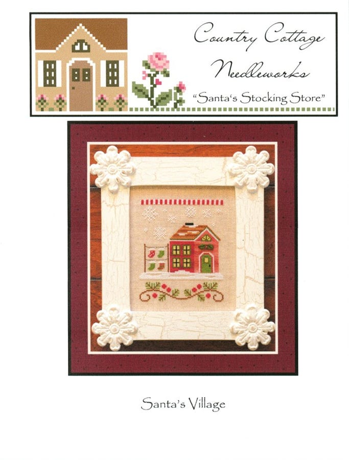 Santa’s Village: Santa’s Stocking Store by Country Cottage Needleworks