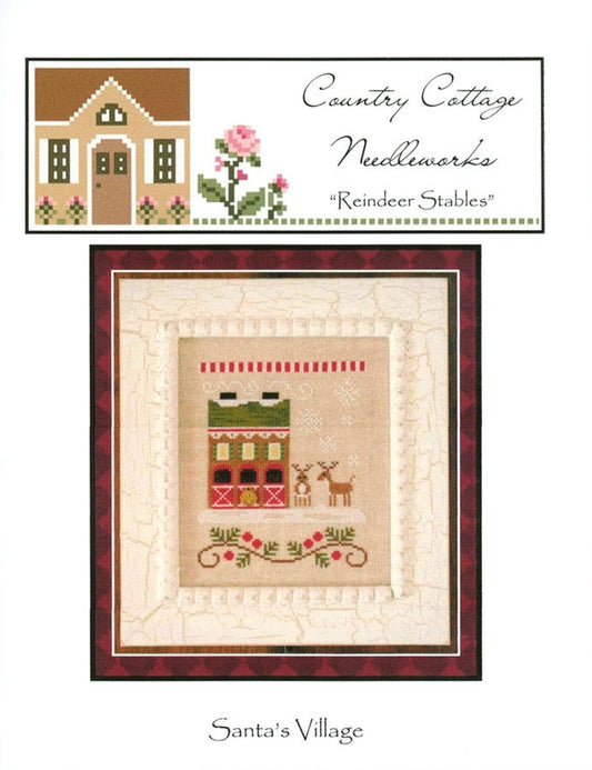 Santa’s Village: Reindeer Stables by Country Cottage Needleworks