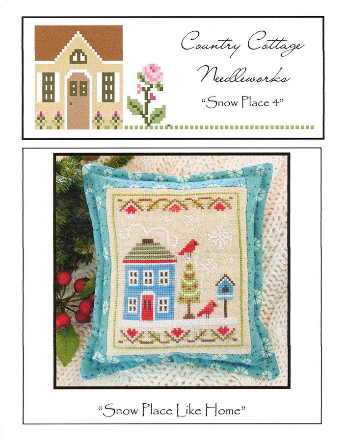 Snow Place Like Home: Snow Place 4 by Country Cottage Needleworks
