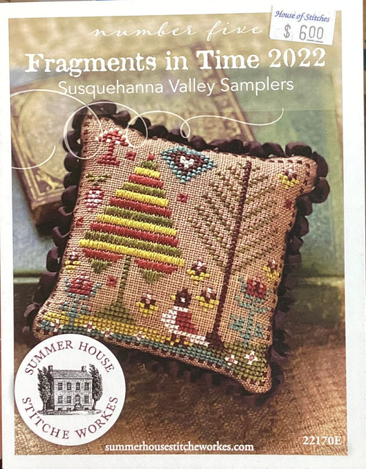 Fragments in Time 2022: #5 Susquehanna Valley Samplers by Summer House Stitche Workes