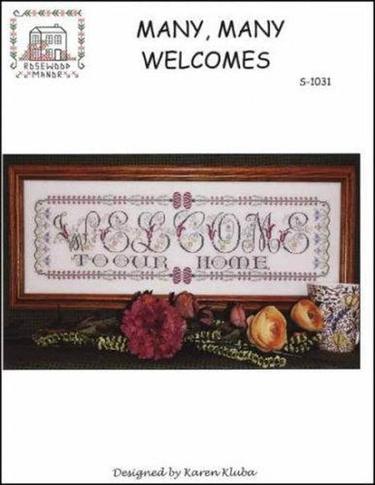 Many, Many Welcomes by Rosewood Manor