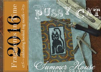 Fragments in Time 2016: Pussy Cat by Summer House Stitche Workes