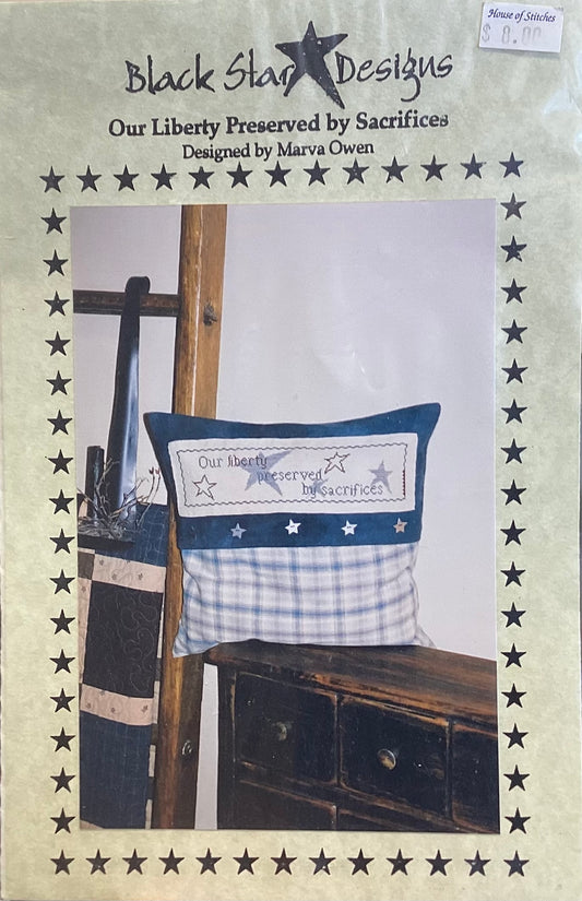 Our Liberty Preserved by Sacrifices by Black Star Design