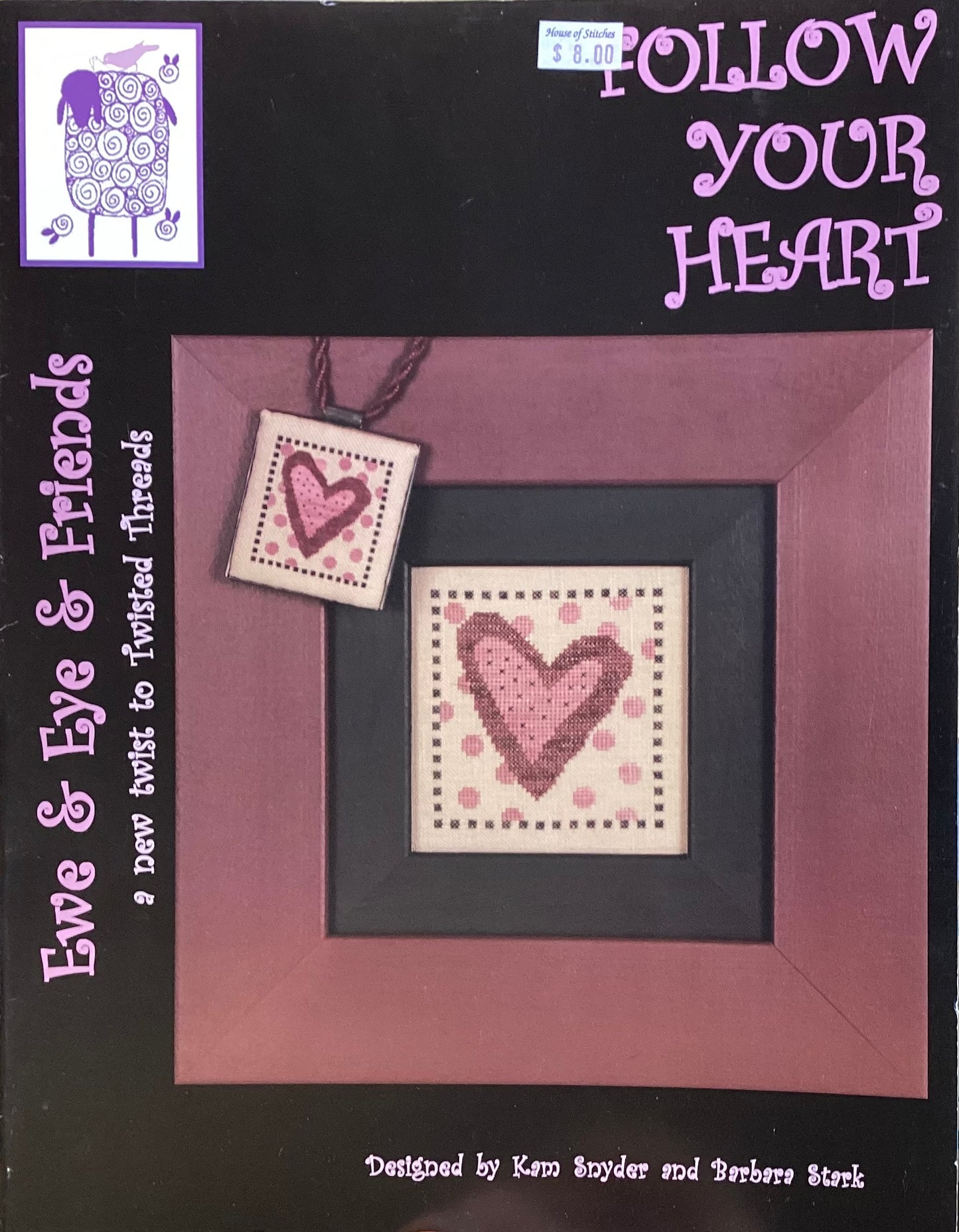 Follow Your Heart by Ewe & Eye & Friends