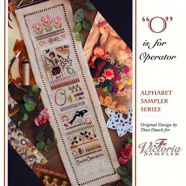 “O” is for Operator: Alphabet Sampler Series by The Victoria Sampler