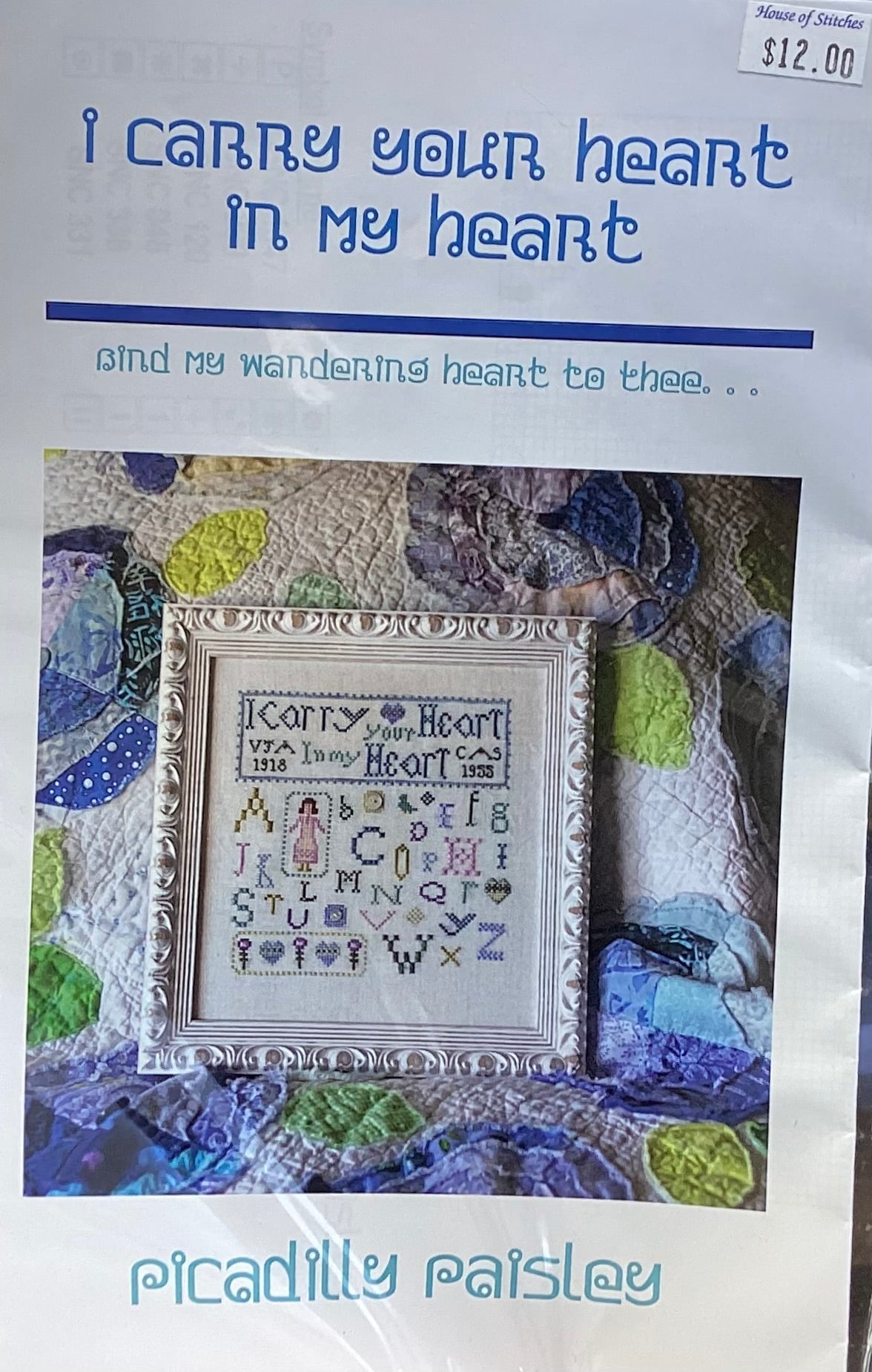 I Carry Your Heart in My Heart by Picadilly Paisley