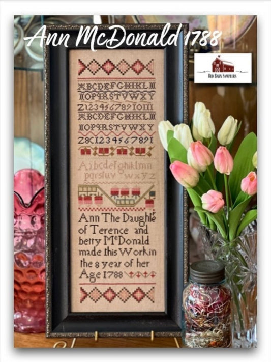 Ann McDonald 1788 by Red Barn Samplers