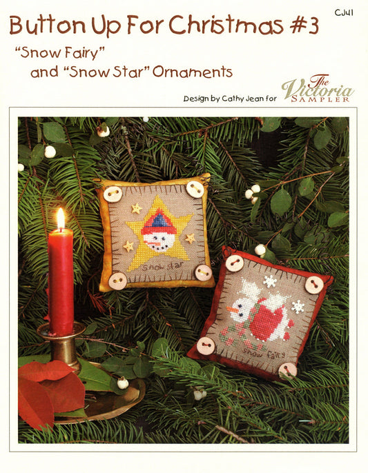 Button Up For Christmas #3: “Snow Fairy” and “Snow Star” Ornaments by The Victoria Sampler CJ41